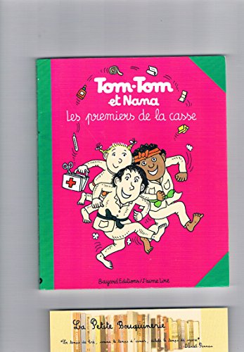 LES TOM-TOM ET NANA : PREMIERS DE LA CLASSE